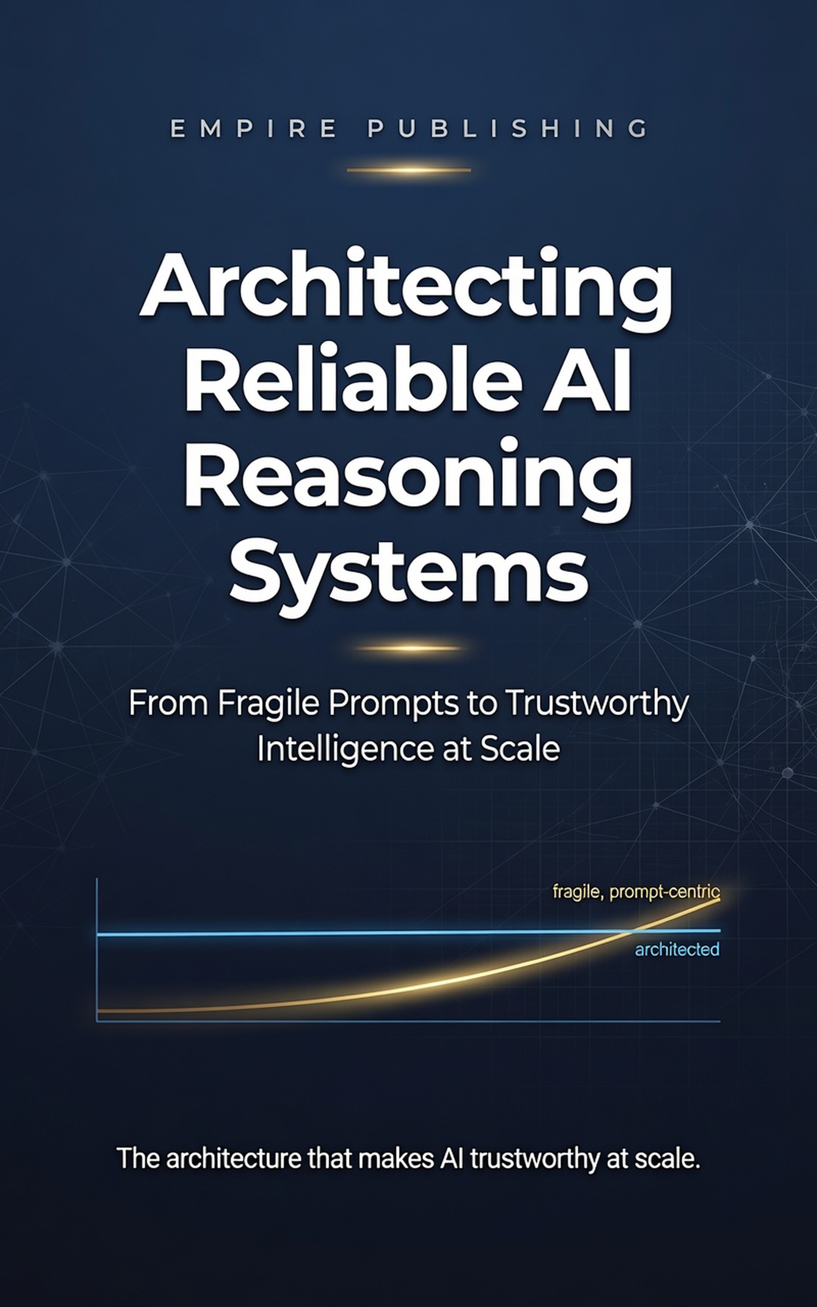 Architecting Reliable AI Reasoning Systems